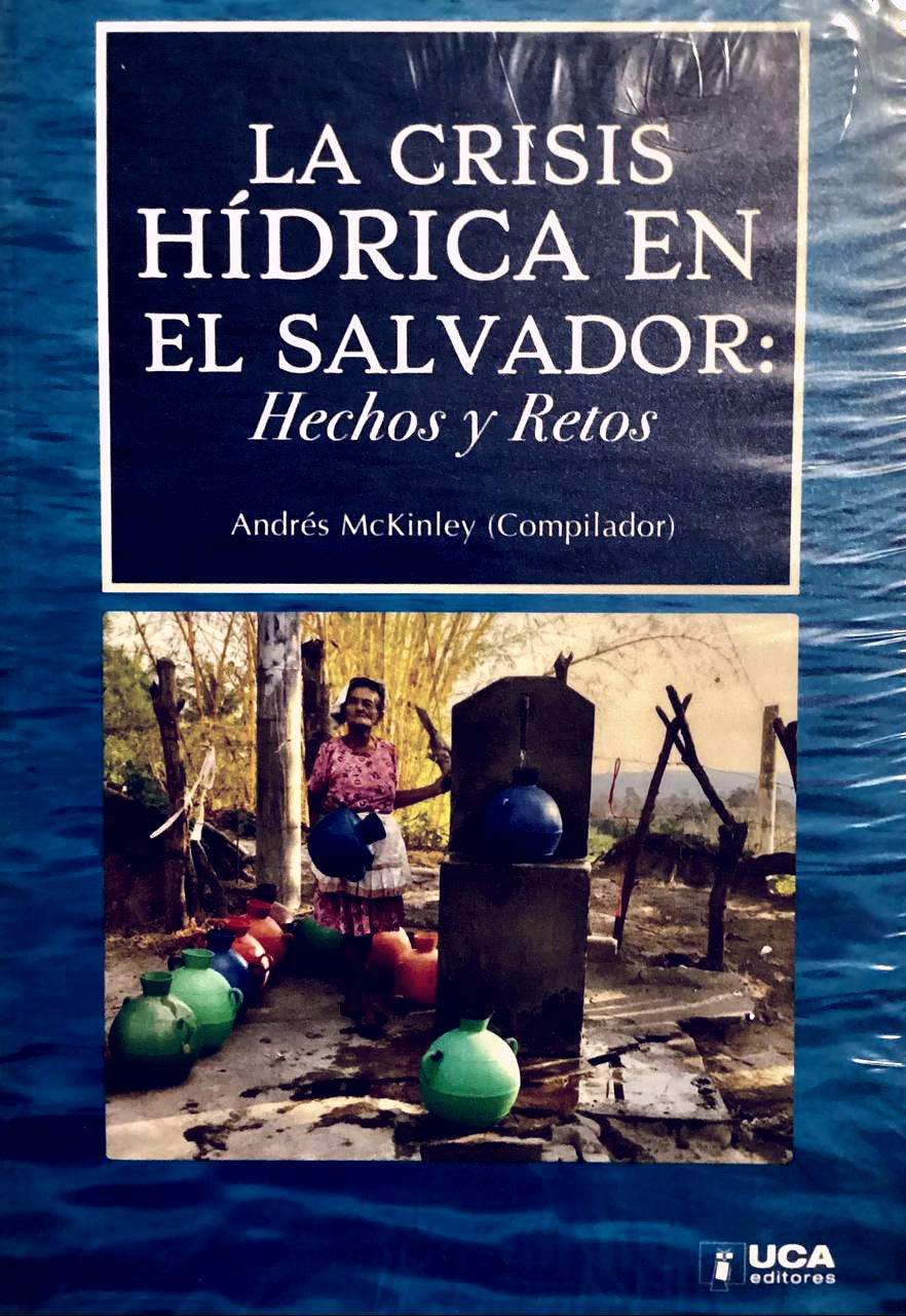 La crisis hídrica en El Salvador - Hechos y retos