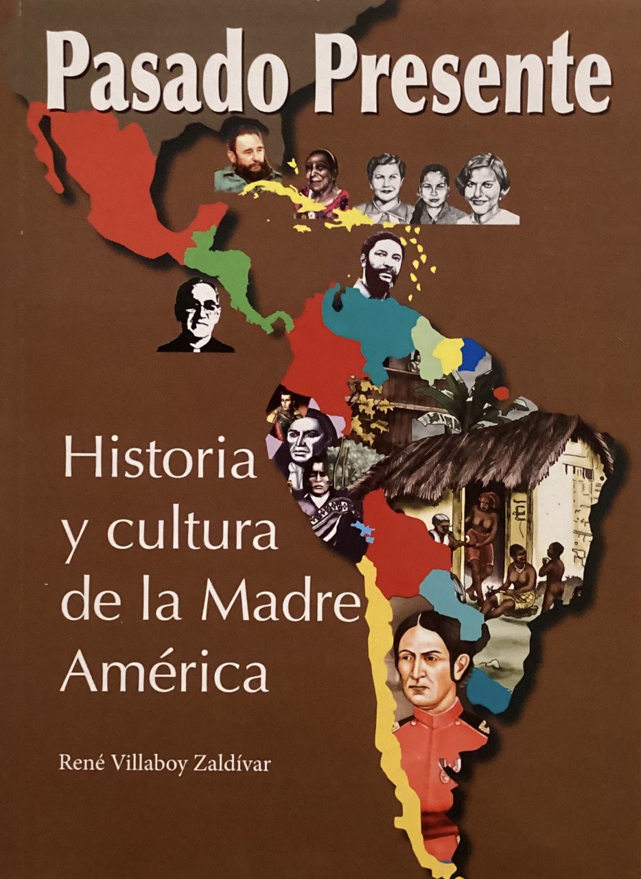 Pasado Presente - Historia y Cultura de la Madre América