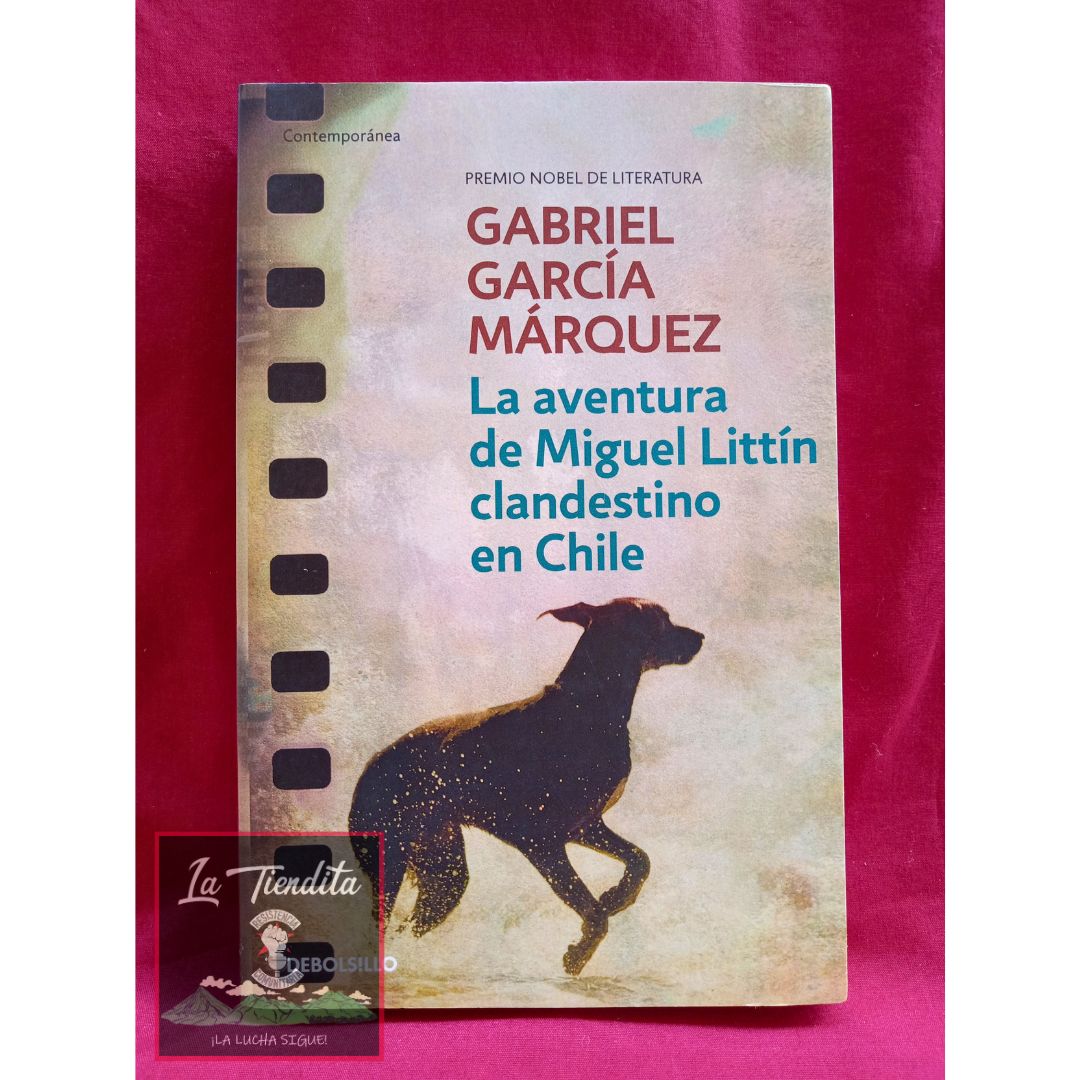 La aventura de Miguel Littin clandestino en Chile