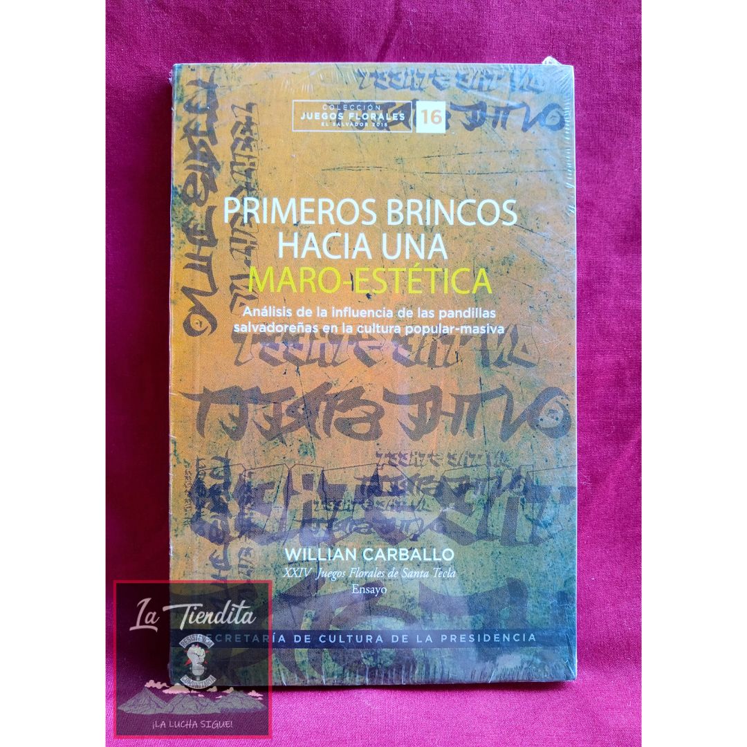 Primeros brincos hacia una maro-estética: Análisis de la influencia de las pandillas salvadoreñas en la cultura popular-masiva