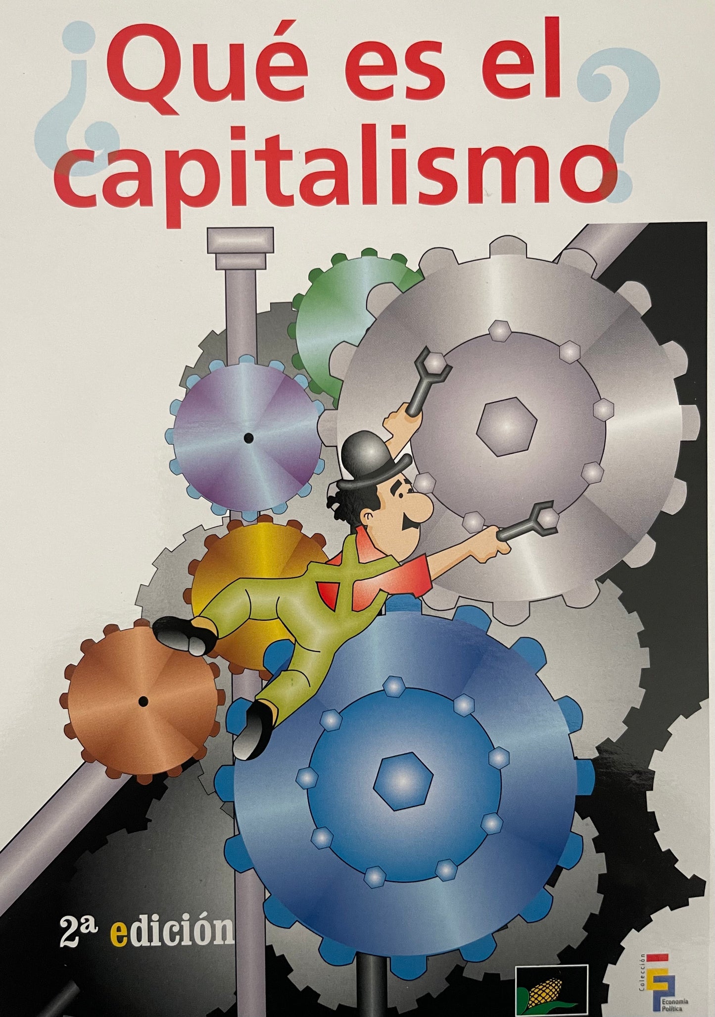 ¿Qué es el capitalismo? 2da Edición