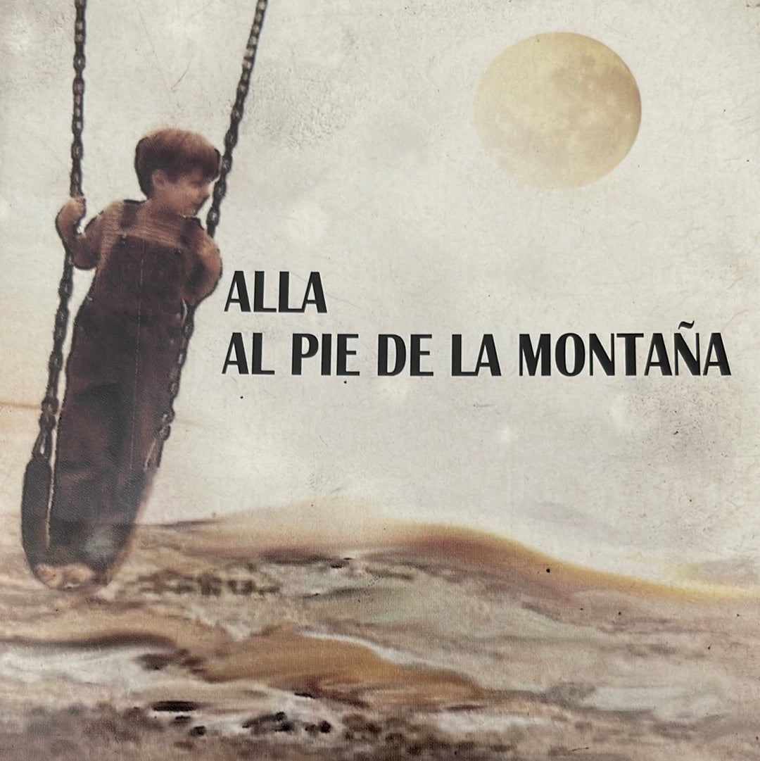 Alla Al Pie de la Montaña