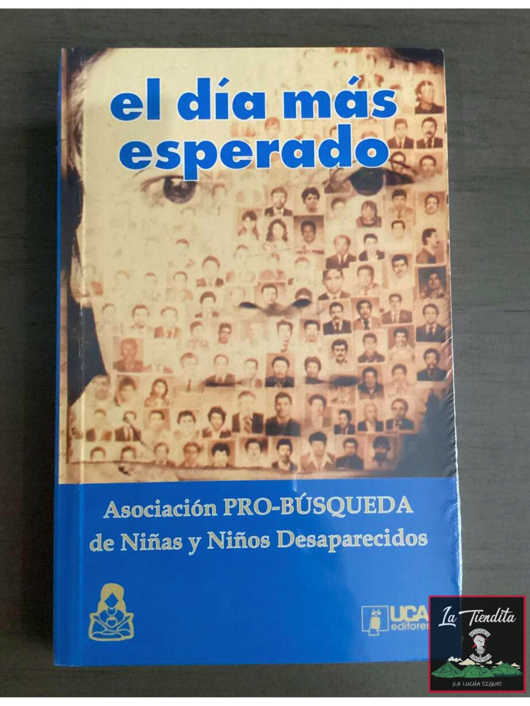 “El dia mas esperado” de Asociación Pro-BÚSQUEDA de Niñas y Niños Desaparecidos