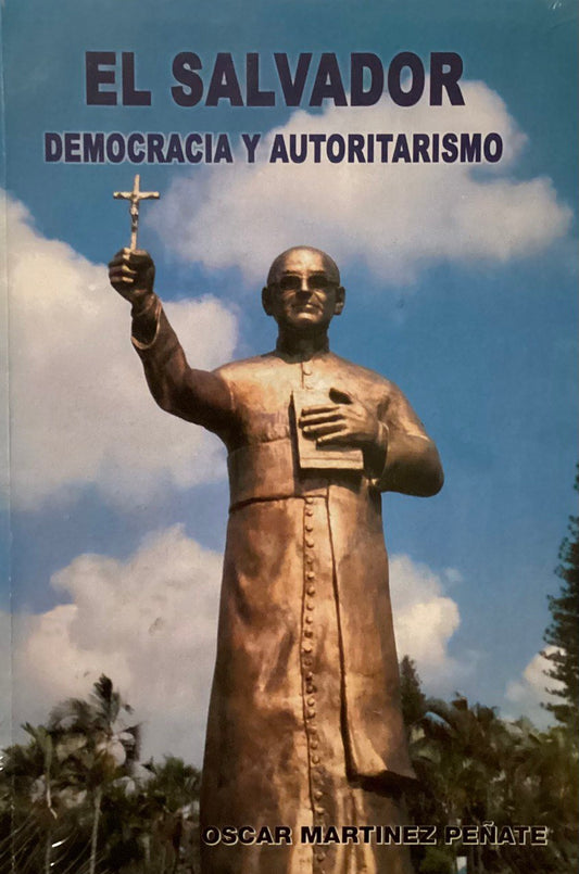 El Salvador - Democracia y autoritarismo
