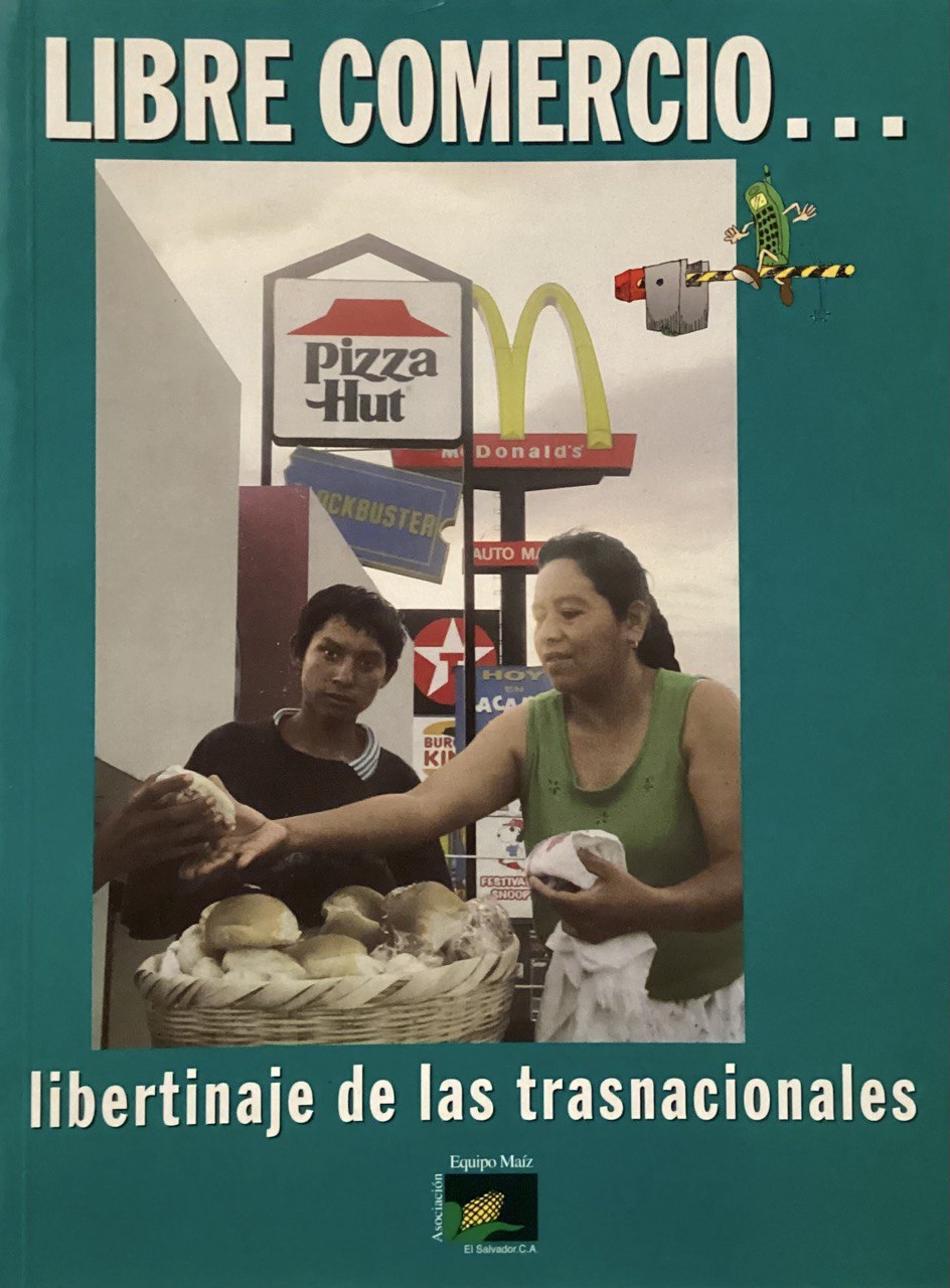 Libre comercio… libertinaje de las transnacionales