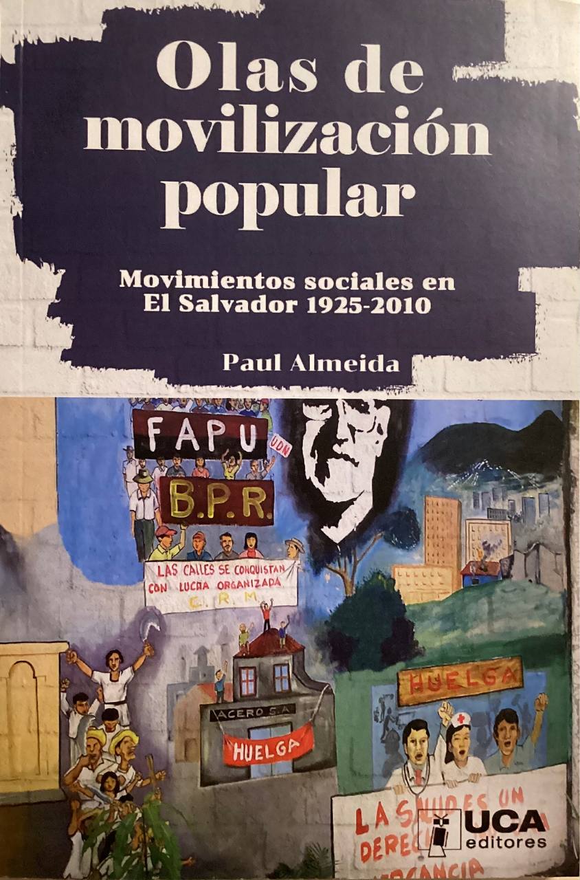Olas de movilización popular - Movimientos sociales en El Salvador 1925-2010