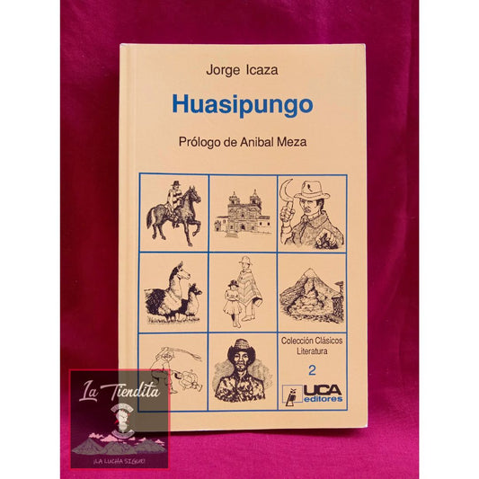 Huasipungo de Jorge Icaza