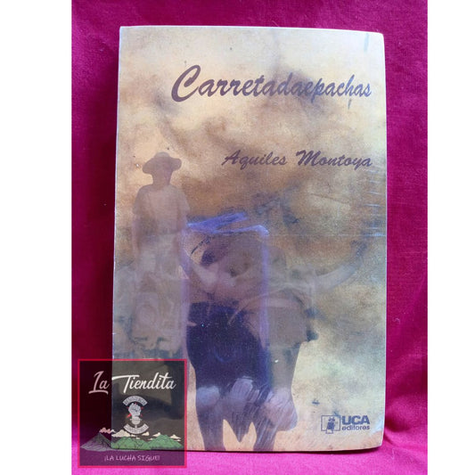Carretadaepachas de Aquiles Montoya