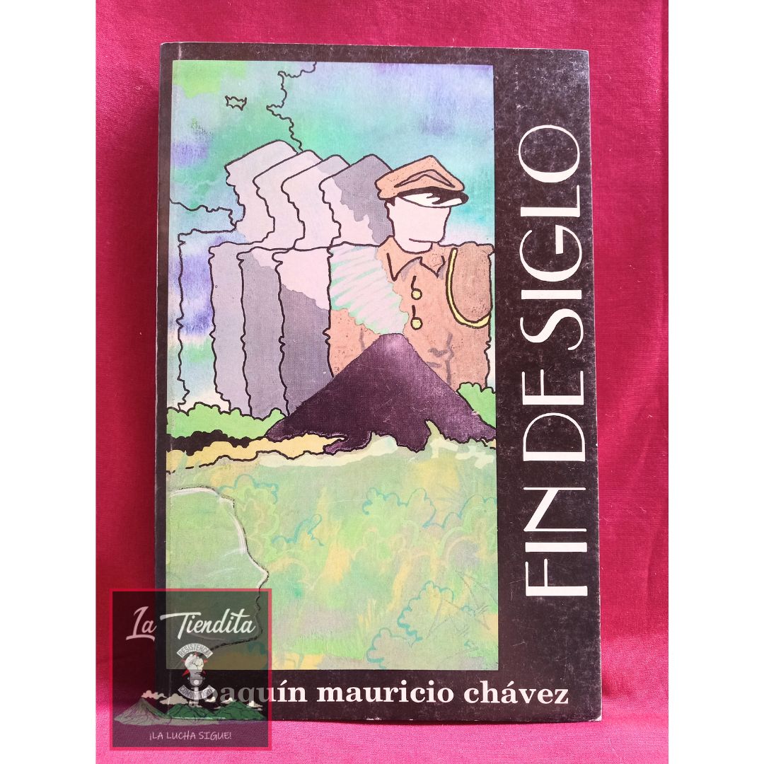 Fin de siglo de Joaquín Mauricio Chávez