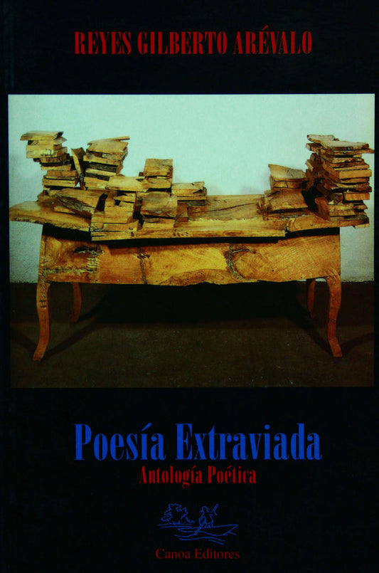 Poesía Extraviada - Antología Poética