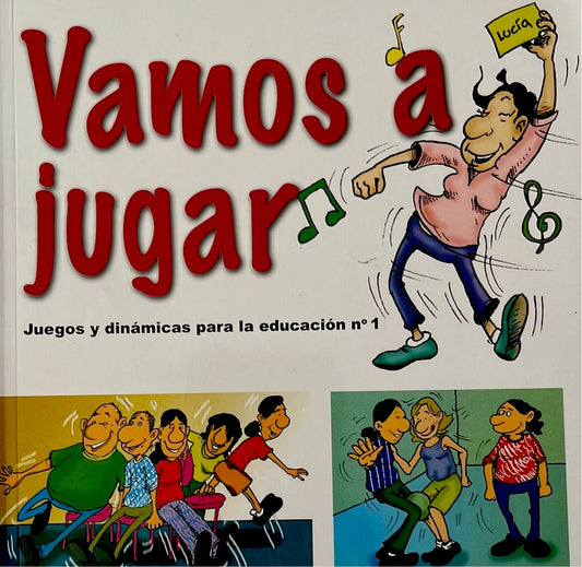 Vamos a jugar: Juegos y dinámicas para la educación #1