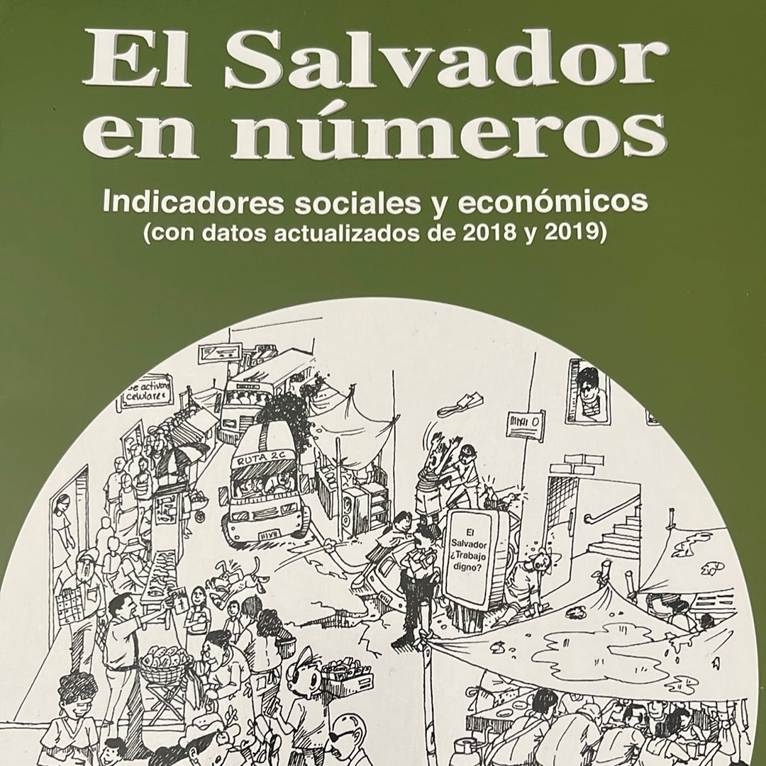 El Salvador en números: Indicadores sociales y económicos (con datos actualizados de 2018 y 2019)