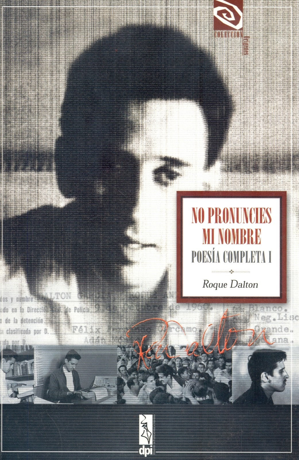 No pronuncies mi nombre - Poesía Completa 1
