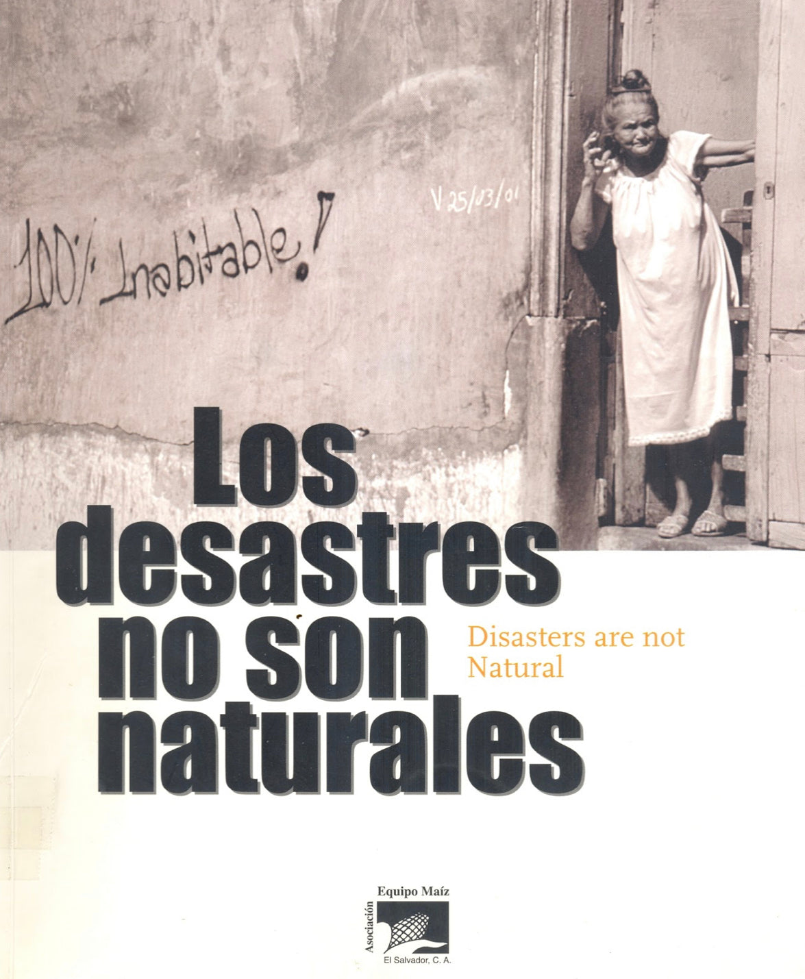 Los desastres no son naturales
