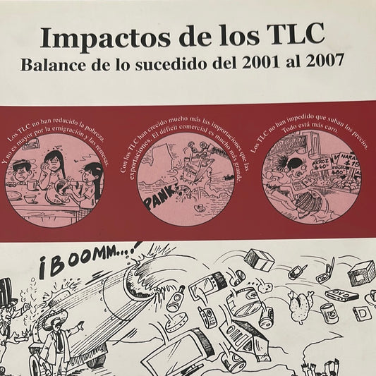 Impactos de los TLC: Balance de lo sucedido del 2001 al 2007