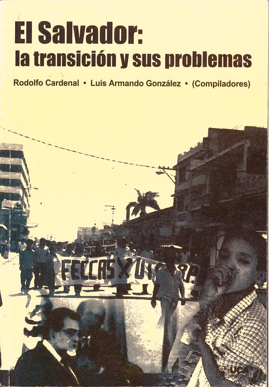 El Salvador: la transición y sus problemas
