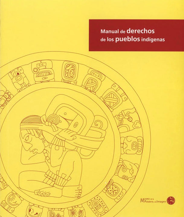 Manual de derechos de los pueblos indígenas por MUPI